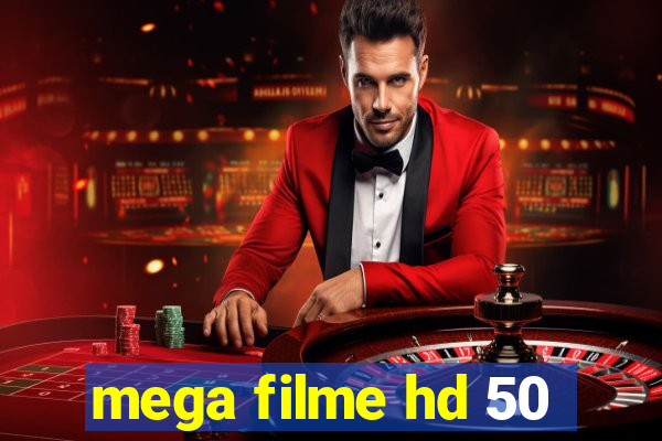 mega filme hd 50